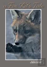 A Fox Kit'S Tale