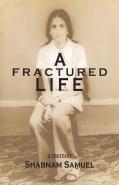 A Fractured Life