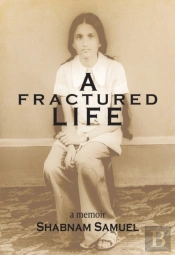 A Fractured Life
