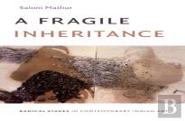 A Fragile Inheritance