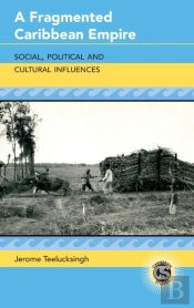 A Fragmented Caribbean Empire