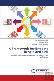 A Framework For Bridging Bangla And Unl