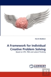 A Framework For Individual Creative Problem Solving