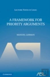 A Framework For Priority Arguments