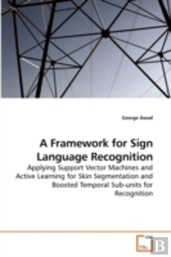 Bertrand.pt - A Framework For Sign Language Recognitio