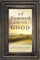 A Framework For The Good