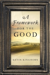 A Framework For The Good