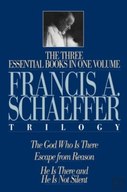 Bertrand.pt - A Francis A. Schaeffer Trilogy