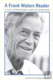 A Frank Waters Reader