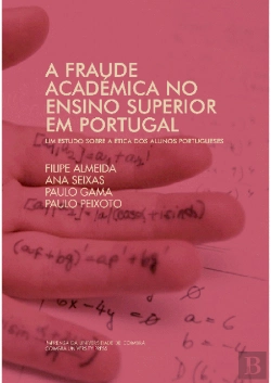 Bertrand.pt - A Fraude Académica no Ensino Superior em Portugal