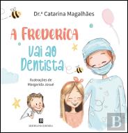 A Frederica Vai ao Dentista