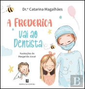 A Frederica Vai ao Dentista