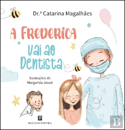 Bertrand.pt - A Frederica Vai ao Dentista
