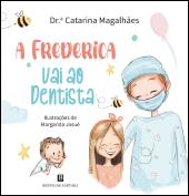 A Frederica Vai ao Dentista