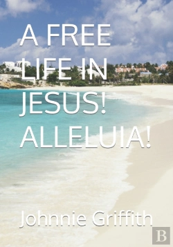 Bertrand.pt - A Free Life In Jesus! Alleluia!