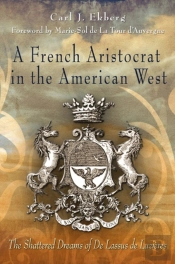 A French Aristocrat In The American West