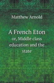 A French Eton Or, Middle Class Education And The State