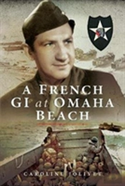 A French Gi At Omaha Beach