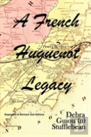 A French Huguenot Legacy