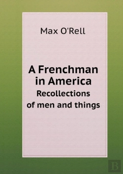 Bertrand.pt - A Frenchman In America Recollections Of Men And Things