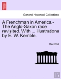 Bertrand.pt - A Frenchman In America.-The Anglo-Saxon