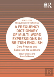 A Frequency Dictionary Of Multi-Word Expressions In British English