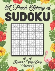 A Fresh Spring Of Sudoku 16 X 16 Round 1