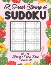 A Fresh Spring Of Sudoku 16 X 16 Round 1