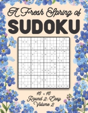 A Fresh Spring Of Sudoku 16 X 16 Round 2