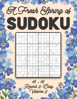 Bertrand.pt - A Fresh Spring Of Sudoku 16 X 16 Round 2