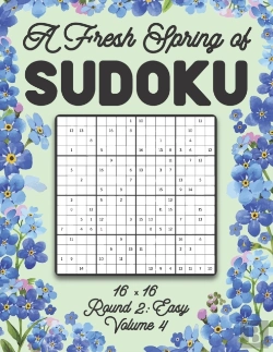 Bertrand.pt - A Fresh Spring Of Sudoku 16 X 16 Round 2