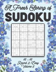 A Fresh Spring Of Sudoku 16 X 16 Round 2