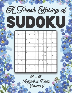 Bertrand.pt - A Fresh Spring Of Sudoku 16 X 16 Round 2