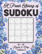 A Fresh Spring Of Sudoku 16 X 16 Round 2