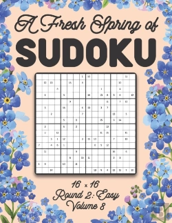 Bertrand.pt - A Fresh Spring Of Sudoku 16 X 16 Round 2