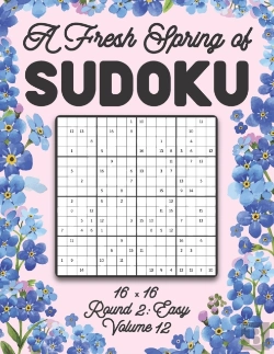 Bertrand.pt - A Fresh Spring Of Sudoku 16 X 16 Round 2