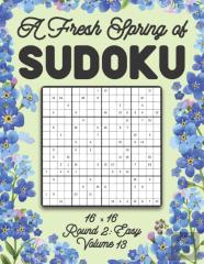 A Fresh Spring Of Sudoku 16 X 16 Round 2
