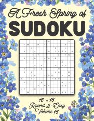 A Fresh Spring Of Sudoku 16 X 16 Round 2