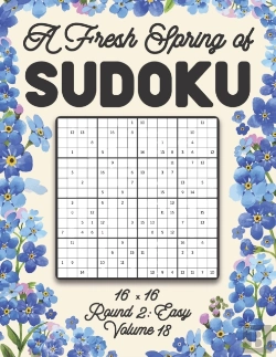Bertrand.pt - A Fresh Spring Of Sudoku 16 X 16 Round 2