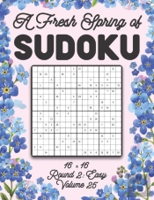A Fresh Spring Of Sudoku 16 X 16 Round 2