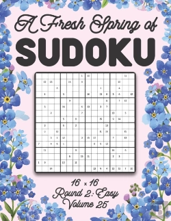 Bertrand.pt - A Fresh Spring Of Sudoku 16 X 16 Round 2