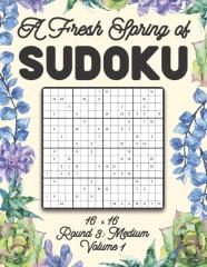 A Fresh Spring Of Sudoku 16 X 16 Round 3