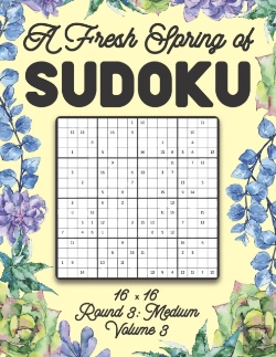 Bertrand.pt - A Fresh Spring Of Sudoku 16 X 16 Round 3