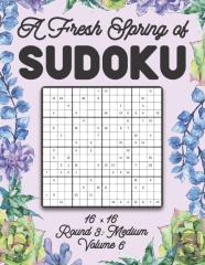 A Fresh Spring Of Sudoku 16 X 16 Round 3
