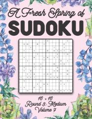 A Fresh Spring Of Sudoku 16 X 16 Round 3