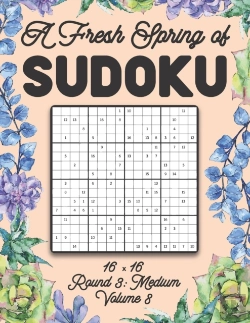 Bertrand.pt - A Fresh Spring Of Sudoku 16 X 16 Round 3