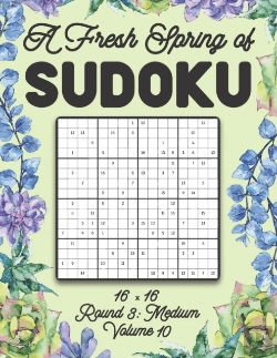 Bertrand.pt - A Fresh Spring Of Sudoku 16 X 16 Round 3
