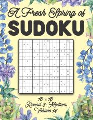 A Fresh Spring Of Sudoku 16 X 16 Round 3