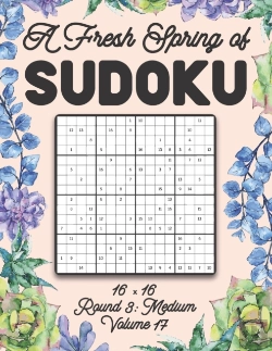 Bertrand.pt - A Fresh Spring Of Sudoku 16 X 16 Round 3