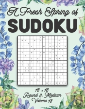 A Fresh Spring Of Sudoku 16 X 16 Round 3